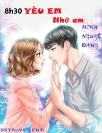 8 Giờ Rưỡi – Yêu Em Nhớ Em