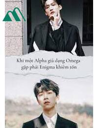 Ai Nói Enigma Và Omega Không Thể Bên Nhau