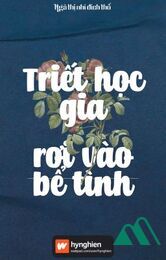 [bách Hợp] Triết Học Gia Rơi Vào Bể Tình