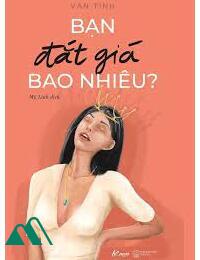 Bạn Đắt Giá Bao Nhiêu