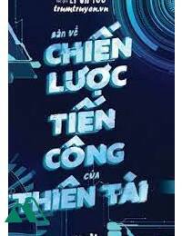 Bàn Về Chiến Lược Tiến Công Của Thiên Tài