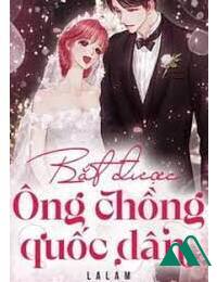 Bắt Được Ông Chồng Quốc Dân FULL