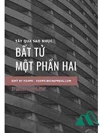 Bất Tử Một Phần Hai