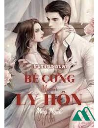 Bé Cưng Muốn Ly Hôn