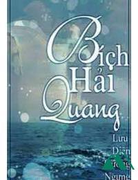 Bích Hải Quang FULL