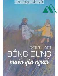 Bỗng Dưng Muốn Yêu Người