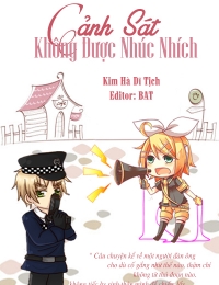 Cảnh Sát, Không Được Nhúc Nhích