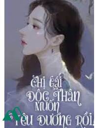 Chị Gái Độc Thân Muốn Yêu Đương Rồi! FULL