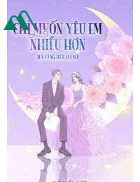 Chỉ Muốn Yêu Em Nhiều Hơn