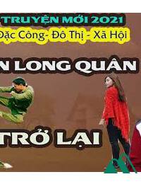 Chiến Long Quân Trở Lại