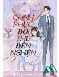 Chinh Phục Đối Thủ Đến Nghiện FULL