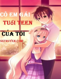 Cô Em Gái Tuổi Teen Của Tôi