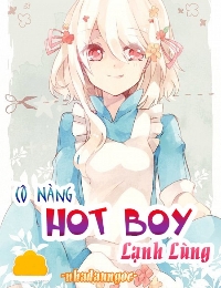 Cô Nàng Hotboy Lạnh Lùng