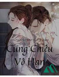 Cưng Chiều Em Vô Hạn