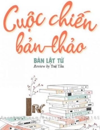 Cuộc Chiến Bản Thảo