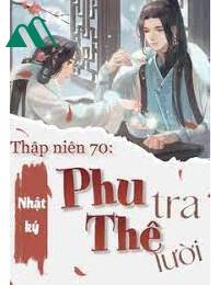 Điềm Thê Ở Thập Niên 70