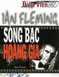 Điệp Viên 007 - Sòng Bạc Hoàng Gia