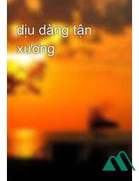 Dịu Dàng Tận Xương FULL