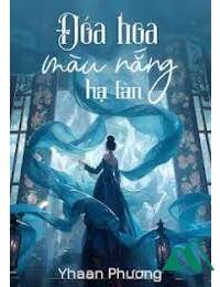 Đoá Hoa Màu Nắng - Hạ Tàn