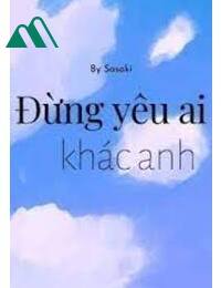 Đừng Yêu Ai Khác Anh