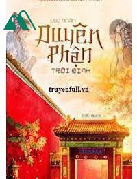 Duyên Phận Trời Định FULL