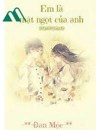 Em Là Mật Ngọt Của Anh 2 FULL