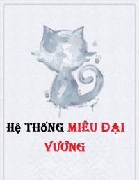 Hệ Thống Miêu Đại Vương