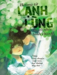 Hoàng Tử Lạnh Lùng Và Cô Nhóc Lanh Chanh