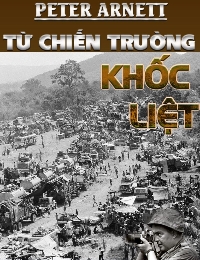 [Hồi ký Chiến tranh VN] Từ Chiến Trường Khốc Liệt