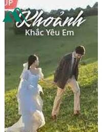 Khoảnh Khắc Yêu Em