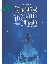 Không Làm Thế Thân - Hứa Quân Tam Sinh