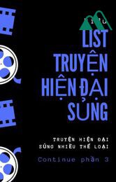 List Truyện Hiện Đại Sủng