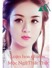 Loạn Hoa FULL