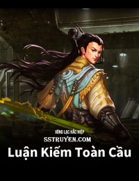 Luận Kiếm Toàn Cầu