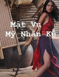 Mật Vụ Mỹ Nhân Kế