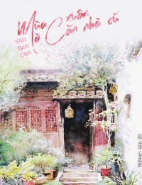 Mùa Xuân Ở Căn Nhà Cũ