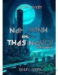 Nam Chính Không Thay Người FULL