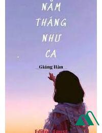 Năm Tháng Như Ca