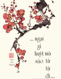 Ngại Gì Huýt Sáo Mà Từ Từ Đi