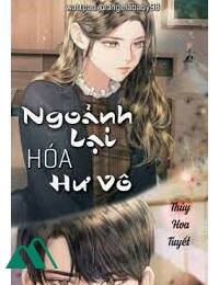 Ngoảnh Lại Hóa Hư Vô