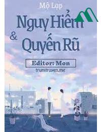 Nguy Hiểm Và Quyến Rũ