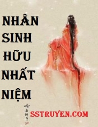 Nhân Sinh Hữu Nhất Niệm