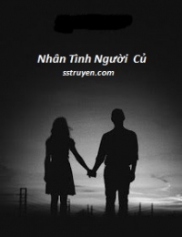 Nhân Tình Người Cũ