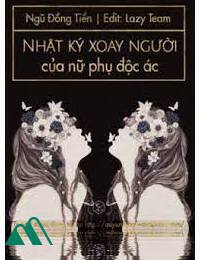 Nhật Ký Xoay Người Của Nữ Phụ Ác Độc