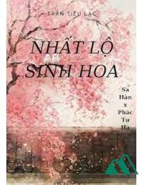 Nhất Lộ Sinh Hoa