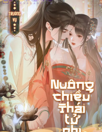 Nuông chiều thái tử phi