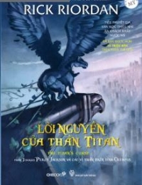 Percy Jackson Tập 3: Lời Nguyền Của Thần Titan