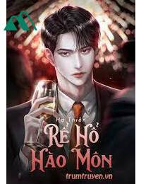 Rể Hổ Hào Môn