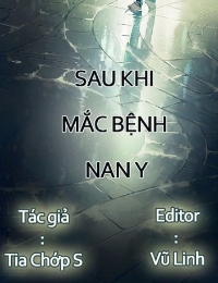 Sau Khi Mắc Bệnh Nan Y