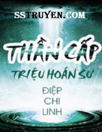 Thần Cấp Triệu Hoán Sư